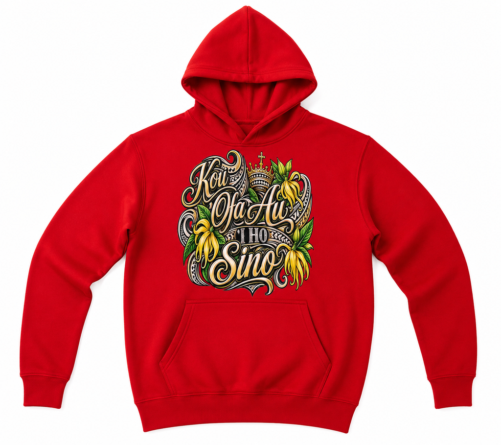 Kou 'Ofa Au 'I Ho Sino Hoodie
