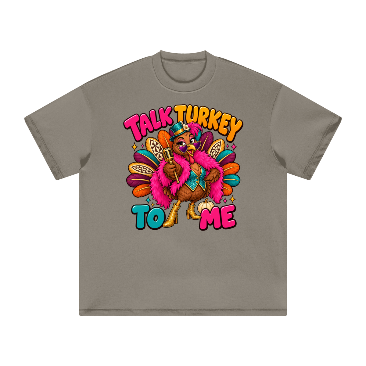 Talk Turkey To Me Funny Thanksgiving T-Shirt
