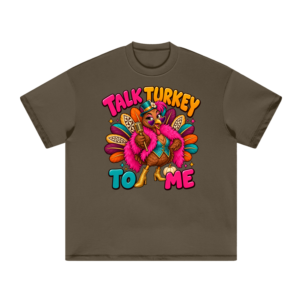 Talk Turkey To Me Funny Thanksgiving T-Shirt