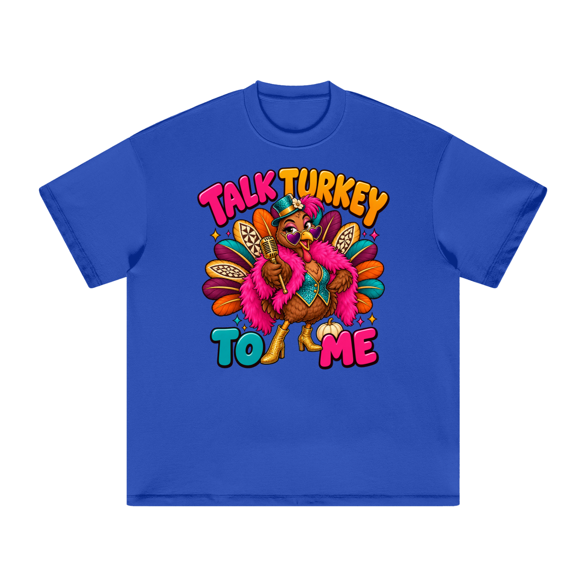 Talk Turkey To Me Funny Thanksgiving T-Shirt